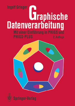 Graphische Datenverarbeitung von Grieger,  Ingolf