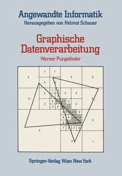 Graphische Datenverarbeitung von Purgathofer,  Werner