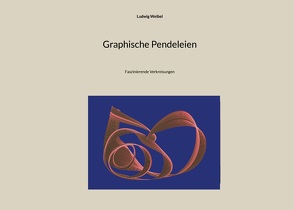 Graphische Pendeleien von Weibel,  Ludwig