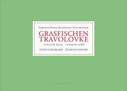 GRASFISCHEN | TRAVOLOVKE von Egger,  Günter, Grossegger,  Gertrude Maria