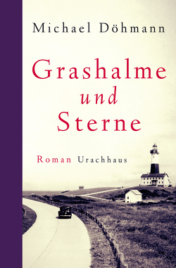 Grashalme und Sterne von Döhmann,  Michael