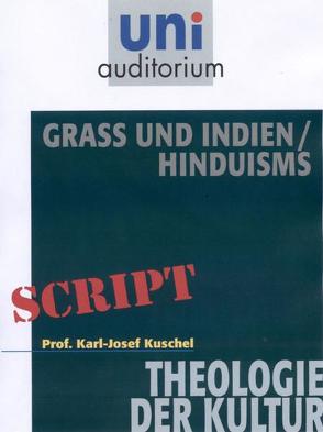 Grass und Indien /Hinduismus von Kuschel,  Karl J
