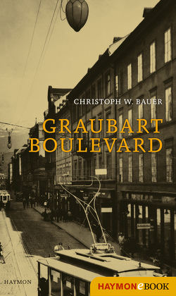 Graubart Boulevard von Bauer,  Christoph W.