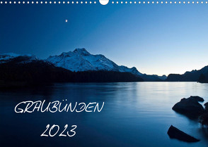 Graubünden – Die schönsten BilderCH-Version (Wandkalender 2023 DIN A3 quer) von Mathis,  Armin