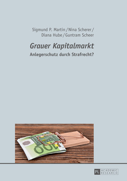 «Grauer Kapitalmarkt» von Hube,  Diana, Martin,  Sigmund P., Scheer,  Guntram, Scherer,  Nina