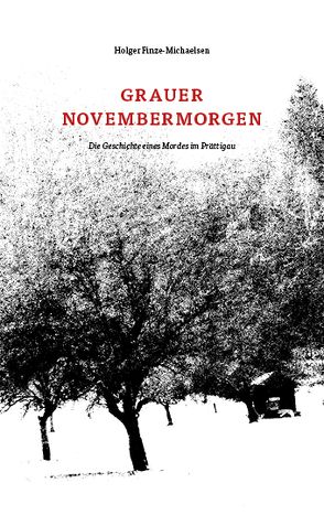 Grauer Novembermorgen von Finze-Michaelsen,  Holger