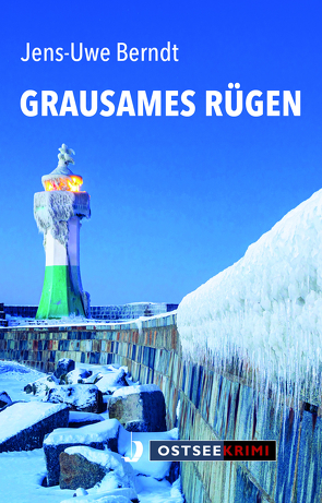 Grausames Rügen von Berndt,  Jens-Uwe