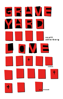 Graveyard Love (eBook) von Adlerberg,  Scott, Bürger,  Jürgen
