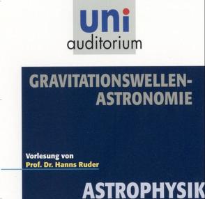 Gravitationswellen-Astronomie von Ruder,  Hanns