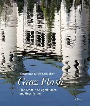 Graz Flash von Schilcher,  Bernd, Schilcher,  Silvia