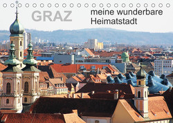 GRAZ, meine wunderbare HeimatstadtAT-Version (Tischkalender 2022 DIN A5 quer) von Sock,  Reinhard