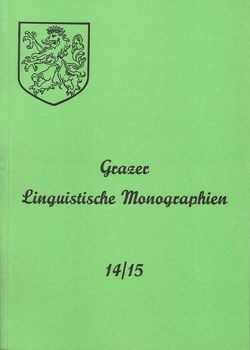 Grazer Linguistische Monographien 14/15 von Sornig,  Karl