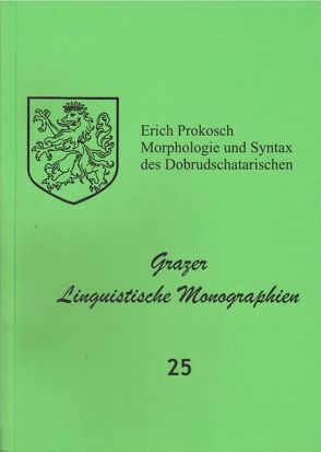 Grazer Linguistische Monographien 25 von Prokosch,  Erich