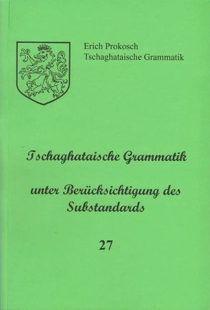 Grazer Linguistische Monographien 27 von Prokosch,  Erich