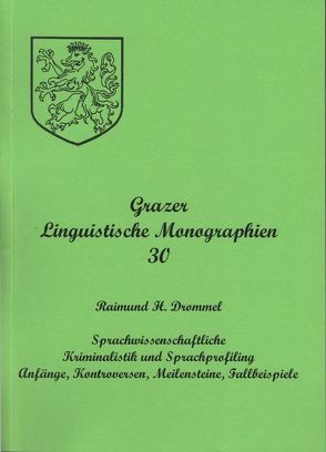 Grazer Linguistische Monographien 30 von Drommel,  Raimund H.
