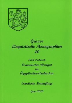 Grazer Linguistische Monographien 40 von Prokosch,  Erich