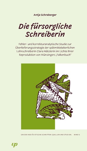 Die fürsorgliche Schreiberin von Hofmeister-Winter,  Andrea, Schraberger,  Antje