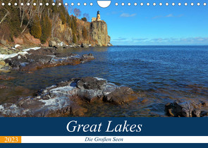 Great Lakes – Die großen Seen (Wandkalender 2023 DIN A4 quer) von gro