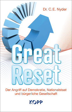 Great Reset von Nyder,  C. E.
