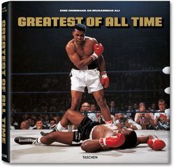 Greatest of All Time. A Tribute to Muhammad Ali