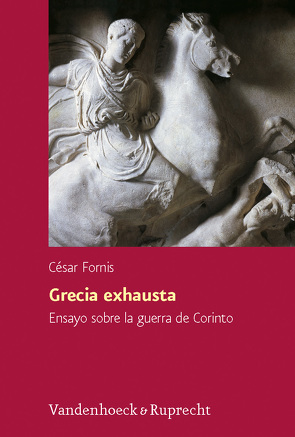 Grecia exhausta von Fornis,  César