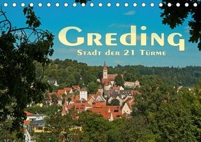 Greding – Stadt der 21 Türme (Tischkalender 2018 DIN A5 quer) von Portenhauser,  Ralph