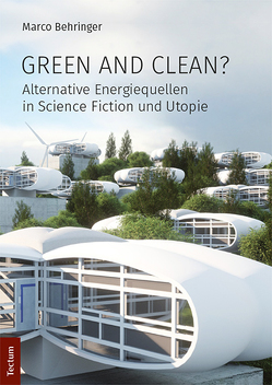 Green and Clean? von Behringer,  Marco