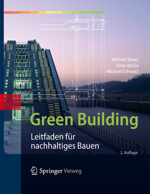 Green Building von Bauer,  Michael, Mösle,  Peter, Schwarz,  Michael