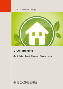 Green Building von Schlemminger,  Horst