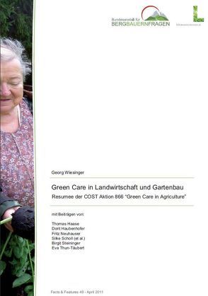 Green Care in Landwirtschaft und Gartenbau von Wiesinger,  Georg