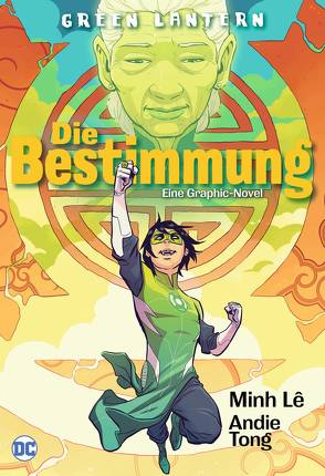 Green Lantern: Die Bestimmung von Hahn,  Claudia, Lê,  Minh, Tong,  Andie