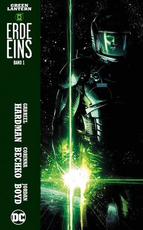 Green Lantern: Erde Eins von Bechko,  Corinna, Hardman,  Gabriel, Heiss,  Christian