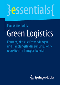 Green Logistics von Wittenbrink,  Paul