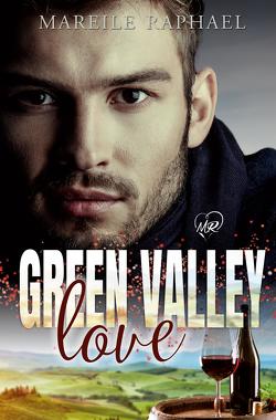 Green Valley Love von Raphael,  Mareile