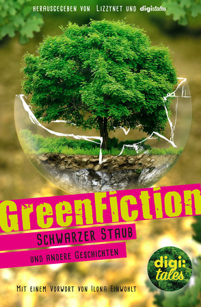 GreenFiction von Becker,  Alina, Matthey,  Anna, Vogt,  Johanna, Zemlin,  Timo