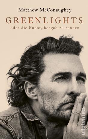 Greenlights von Kleiner,  Stephan, McConaughey,  Matthew