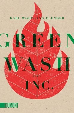 Greenwash, Inc. von Flender,  Karl Wolfgang