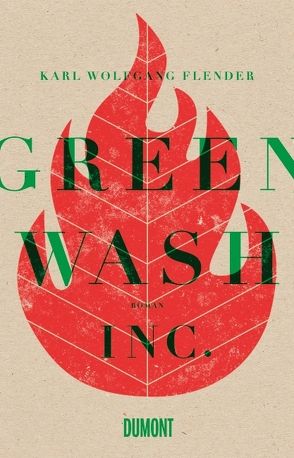 Greenwash, Inc. von Flender,  Karl Wolfgang