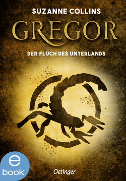 Gregor 4. Gregor und der Fluch des Unterlandes von Collins,  Suzanne, Hachmeister,  Sylke