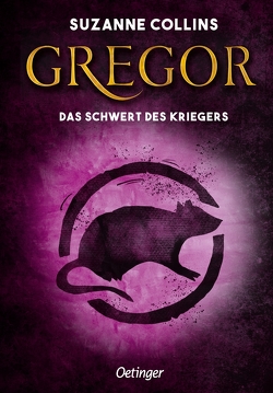 Gregor 5. Gregor und das Schwert des Kriegers von Collins,  Suzanne, Hachmeister,  Sylke, Knappe,  Joachim