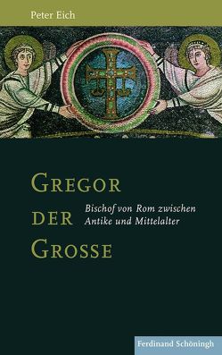 Gregor der Große von Eich,  Peter