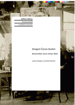 Gregori Coros Gurkin. von Bragina,  Ljuba, Günther,  Olaf