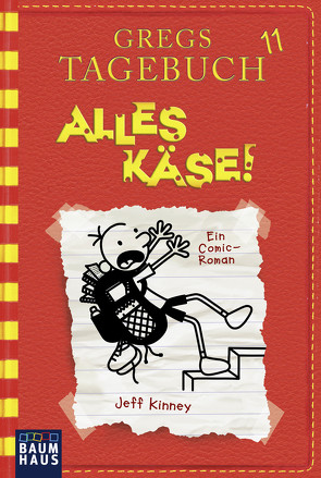 Gregs Tagebuch 11 – Alles Käse! von Kinney,  Jeff