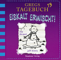 Gregs Tagebuch 13 – Eiskalt erwischt! von Diverse, Esser,  Marco, Kinney,  Jeff, Schmidt,  Dietmar