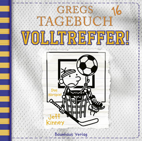 Gregs Tagebuch 16 – Volltreffer! von Diverse, Esser,  Marco, Kinney,  Jeff, Schmidt,  Dietmar