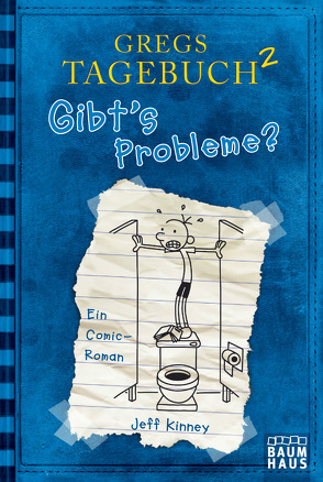 Gregs Tagebuch 2 – Gibt’s Probleme? von Kinney,  Jeff