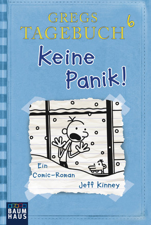 Gregs Tagebuch 6 – Keine Panik! von Kinney,  Jeff, Schmidt,  Dietmar