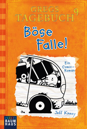 Gregs Tagebuch 9 – Böse Falle! von Kinney,  Jeff, Schmidt,  Dietmar