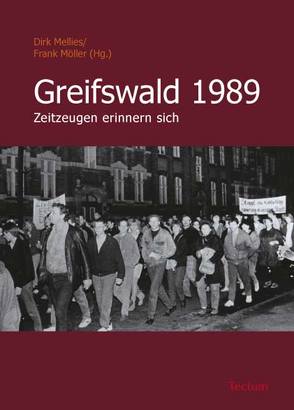 Greifswald 1989 von Mellies,  Dirk, Möller,  Frank