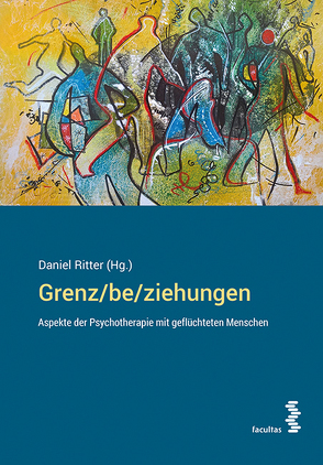 Grenz/be/ziehungen von Ritter,  Daniel